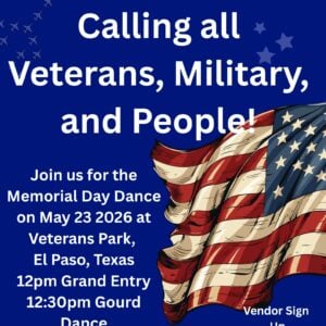 1st Annual Memorial Day Intertribal Dance (El Paso, TX) 2026