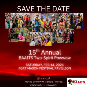15th Annual Bay Area American Indian (BAAITS) Two Spirit Pow Wow 2026