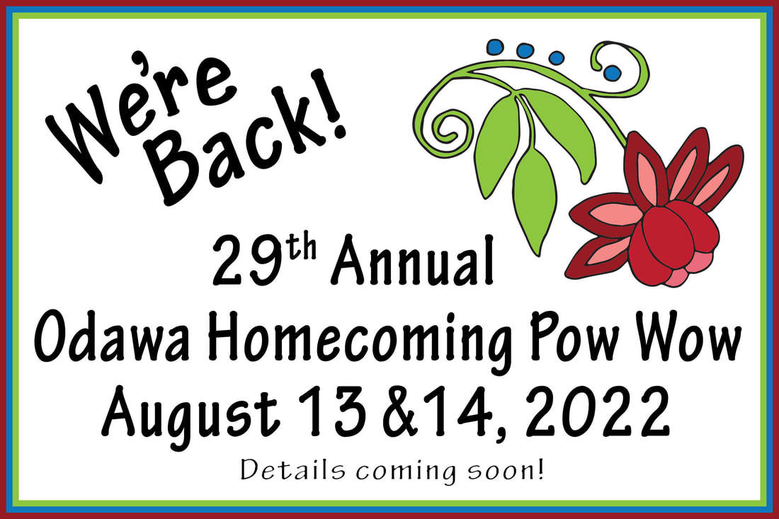 29th Annual Odawa Homecoming Pow Wow 2022