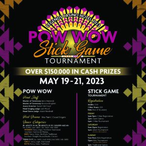 Legends Pow Wow & Stick Game Tournament 2023
