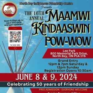 16th Annual Maamwi Kindaaswin Pow Wow 2024