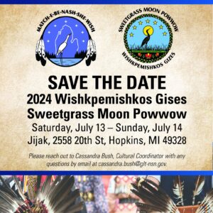 2024 Wishkpemishkos Gises Sweetgrass Moon Pow Wow