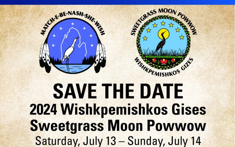2024 Wishkpemishkos Gises Sweetgrass Moon Pow Wow