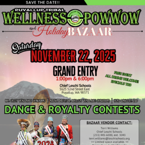 Puyallup Tribal Wellness Pow Wow 2025