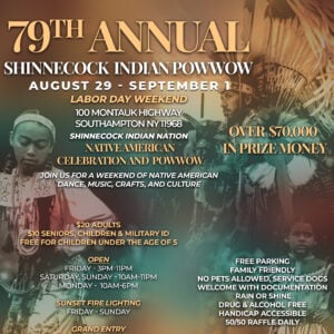 79th Annual Shinnecock Pow Wow 2025