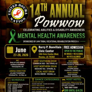 United Houma Nation 14th Annual Celebrating Abilities/Disabilities Awareness Pow Wow 2026