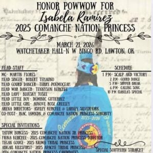 Honor Pow Wow  for Isabela Ramirez 2025 Comanche Nation Princess