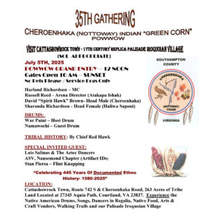 Cheroenhaka (Nottoway) Indian 35th "Green Corn" Pow Wow 2025
