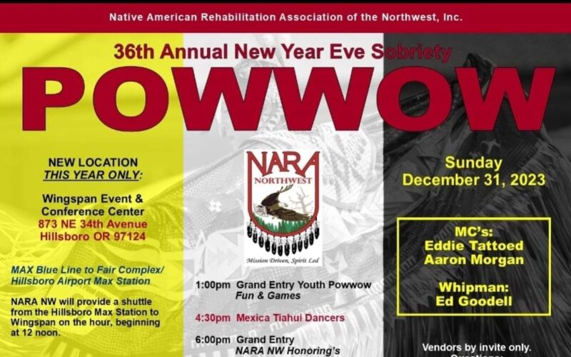 36th Annual New Year Eve Sobriety Pow Wow
