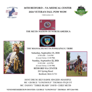 38th Bedford VA (Veterans Administration) - Medical Center 2024 Veteran's Pow Wow