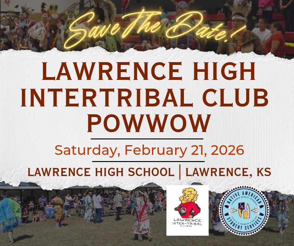 Lawrence High Intertribal Club Pow Wow 2026