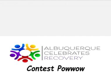 Albuquerque Celebrates Recovery Contest Pow Wow 2023