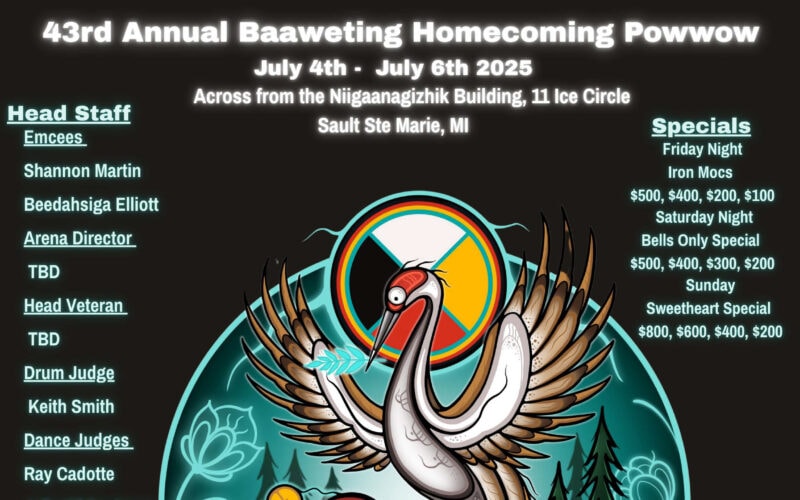 43rd Annual Baaweting Homecoming Pow Wow 2025
