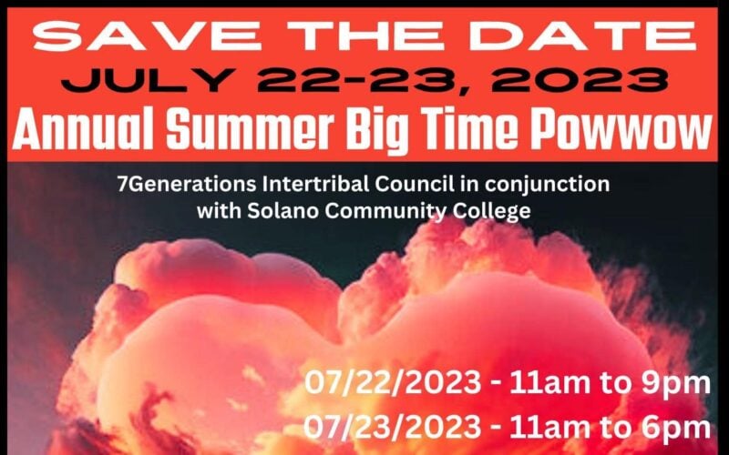 Annual Summer Big Time Pow Wow (Fairfield, CA) 2023
