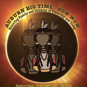 16th Annual Auburn Big Time Pow Wow 2023