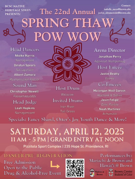 22nd Annual Brown University Annual Spring Thaw Pow Wow 2025