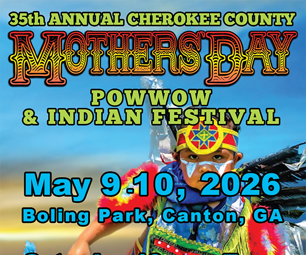 35th Annual Cherokee County Mother’s Day Pow Wow & Indian Festival 2026