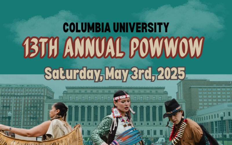 13th Annual Columbia University Pow Wow 2025