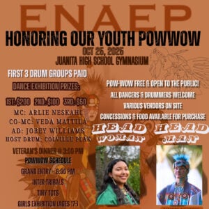 ENAEP 2025 Honoring our Youth Pow Wow