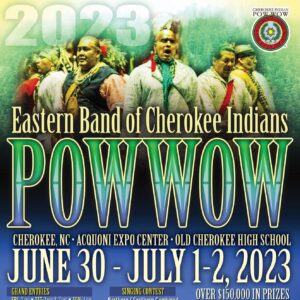 Eastern Band of Cherokee Indians Pow Wow 2023