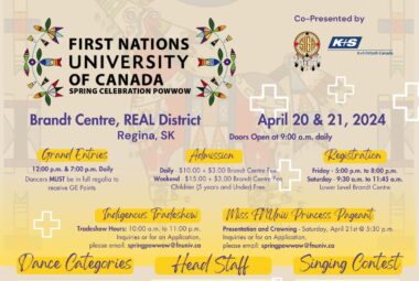 First Nations University of Canada  Spring Celebration Pow Wow 2024