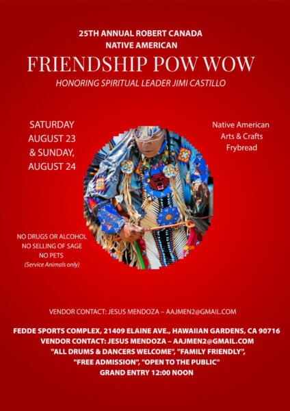 Hawaiian Gardens Robert Canada Friendship Pow Wow 2025 Hawaiian Gardens Robert Canada Friendship Pow Wow 2025