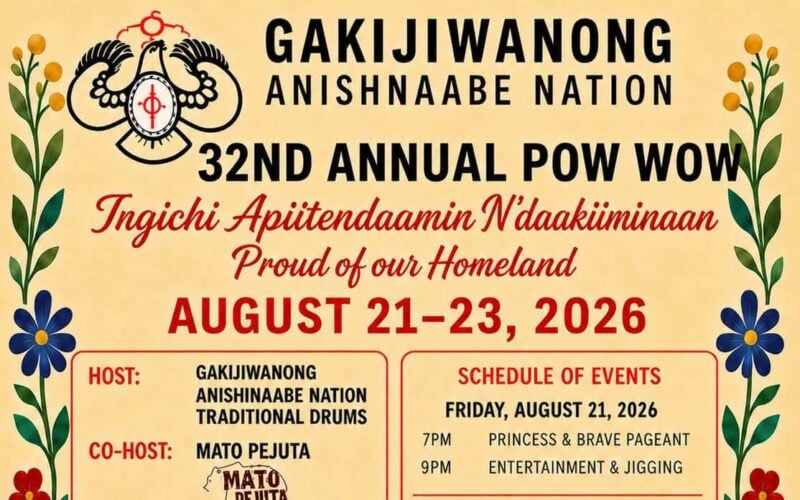 Gakijiwanong Anishinaabe Nation 32nd Annual Pow Wow