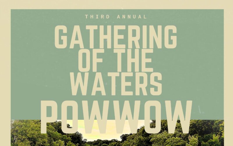Gathering of the Waters Pow Wow 2026