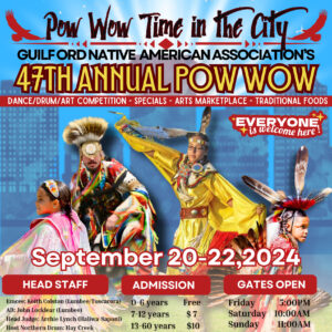 Guilford Native American Association 47th Annual Pow Wow 2024