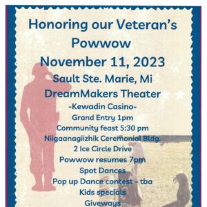 Honoring Our Veteran's Pow Wow 2023