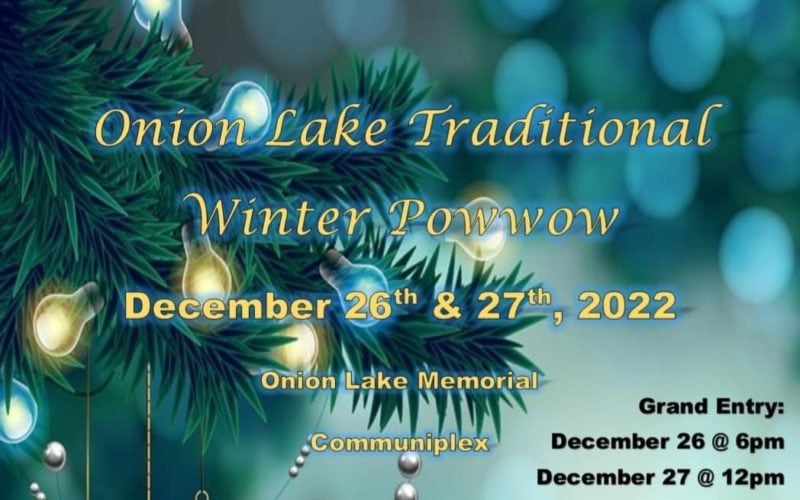 Onion Lake Traditional Winter Pow Wow 2022