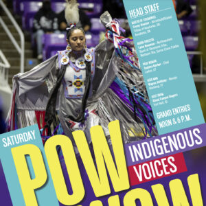 45th Annual Indigenous Voices Pow Wow 2025