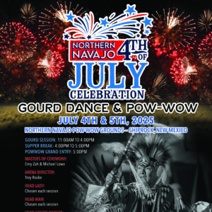 Northern Navajo 4th of July Gourd Dance & Pow Wow 2025