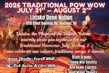 Lhtako Dene Nation Traditional Pow Wow 2026