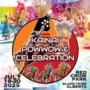 Kainai Pow Wow & Celebration 2025