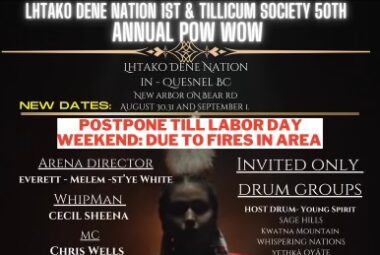 Lhtako Dene Nation 1st & Tillicum Society 50th Annual Pow Wow 2024