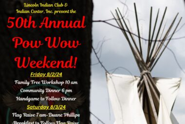 Lincoln Indian Club 50th Annual Pow Wow 2024