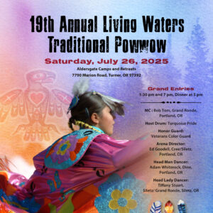 Wiconi 19th Annual Living Waters Pow Wow 2025