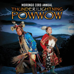 Morongo Thunder and Lightning Pow Wow 2024