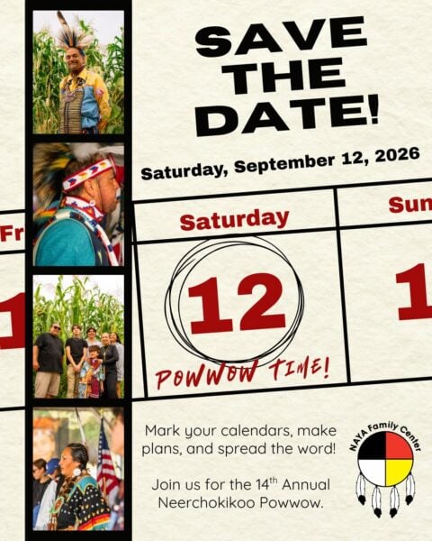 NAYA’s Annual Neerchokikoo Pow Wow 2026