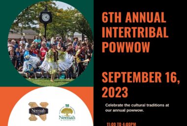 NeenahMenasha 6th Annual InterTribal Pow Wow 2023