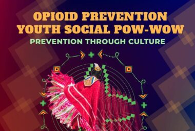 Opiod Prevention Youth Social Pow Wow 2024
