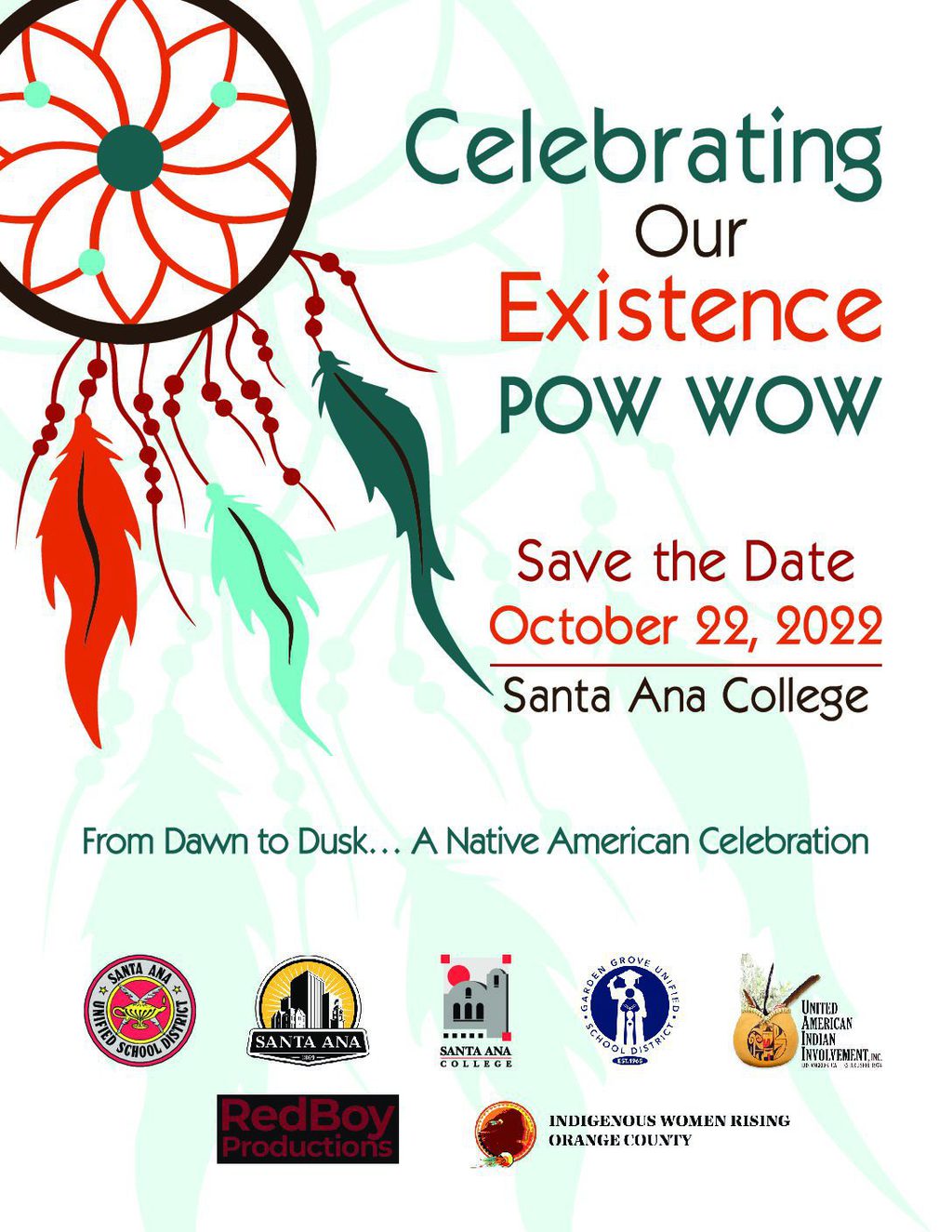 Celebrating Our Existence Pow Wow 2022 **CANCELLED**