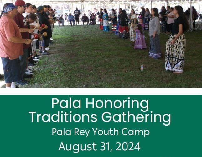 Pala Honoring Traditions Gathering 2024