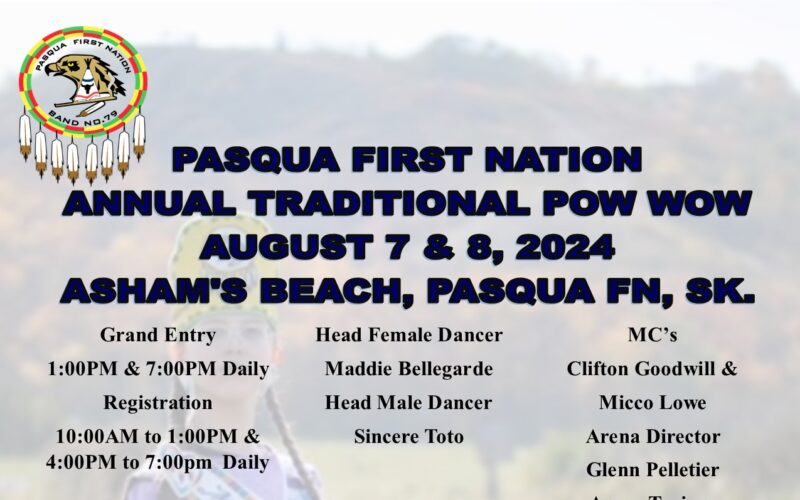 Pasqua  First Nations Annual Traditional Pow Wow 2024