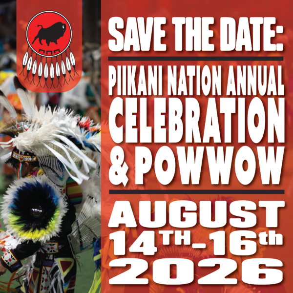 Piikani Nation Celebration & Pow Wow 2026 Piikani Nation Celebration & Pow Wow 2026