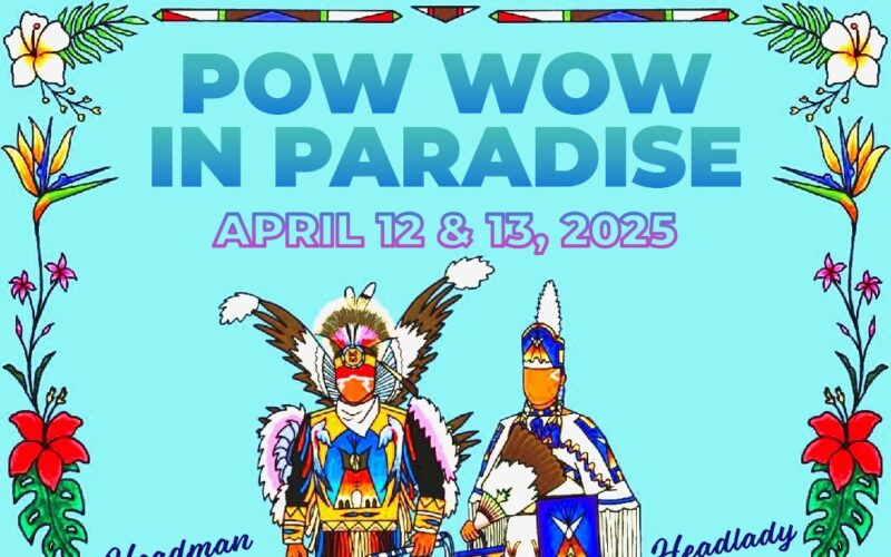 Pow Wow in Paradise 2025