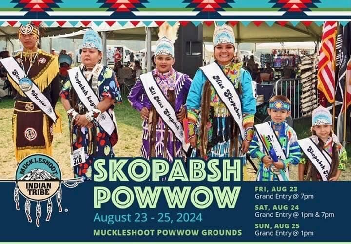 Skopabsh Pow Wow (Muckleshoot Indian Tribe) 2024