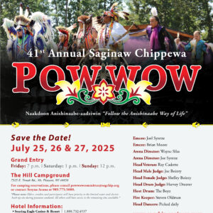 Saginaw Chippewa 41st Annual Pow Wow 2025