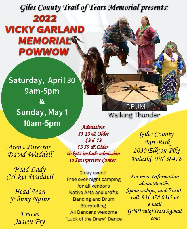 First Annual Vicky Garland Memorial Pow Wow Benefitting the Giles County Trail Of Tears Memorial 2022